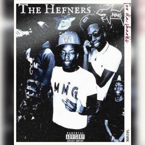 The Hefners (Explicit)