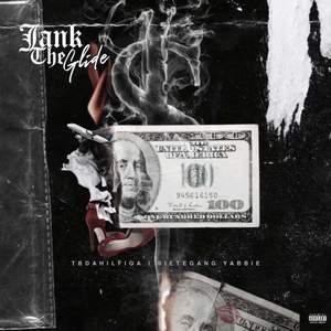 Jank The Glide (feat. Sietegang Yabbie) [Explicit]