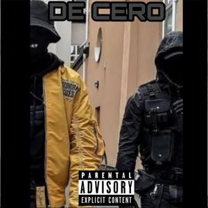 De Cero(feat. Luccito) (Explicit)