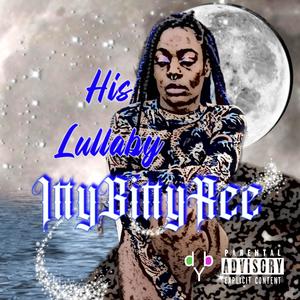 His Lullaby (Explicit)