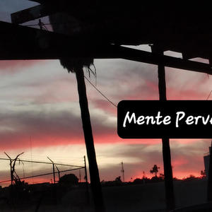 MENTE PERVERSA (Explicit)