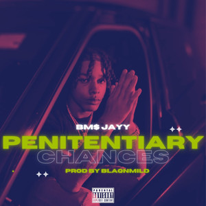 Penitentiary Chances (Explicit)