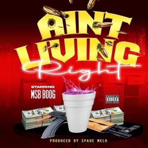 Ain't Living Right (Explicit)