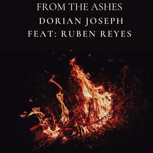 From The Ashes (feat. Ruben Reyes)