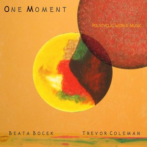 Trevor Coleman - One Moment(feat. Beata Bocek)