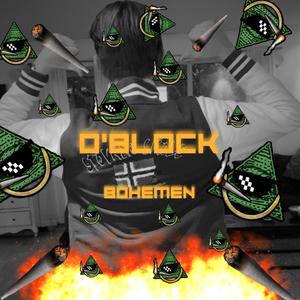 O'BLOCK (BOHEMEN 2025) (feat. Krog$rud, Don GrΔnde, Hermanos, T-JØG$ & Awtizm) (Explicit)