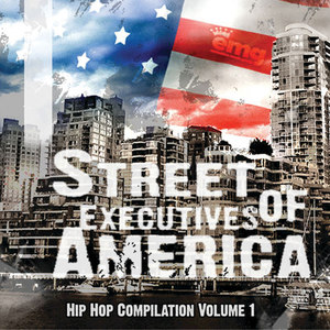 Street Executives of America (Hip-Hop Compilation: Vol. 1)