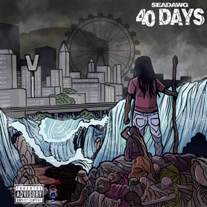 40 Days (Explicit)