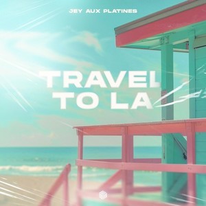 Travel To LA