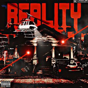 Reality (feat. FBP West) [Explicit]