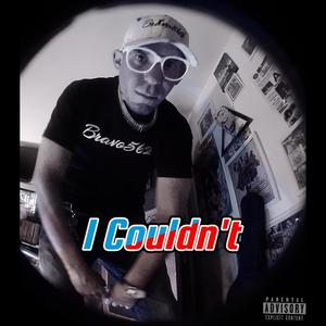 I Couldn't (feat. Thorough)