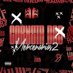 Corneta das Mercenárias 2 (Explicit)