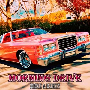 Morning Drive (Explicit)