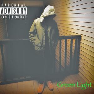 Green Light (Explicit)