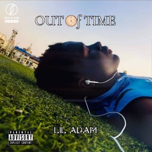 OUT OF TIME (Explicit)