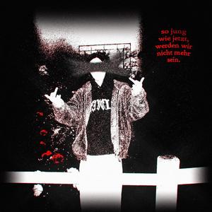 so jung wie jetzt. (Explicit)