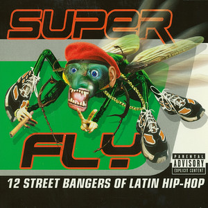 Super Fly-12 Street Bangers of Hip-Hop (Explicit)