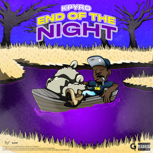 End of the Night (Explicit)
