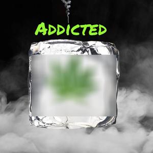 Addicted (Explicit)