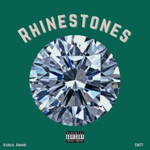 Rhinestones (feat. CMTT) [Explicit]