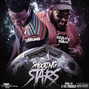 Shooting Stars (feat. Geaux Wavy) (Explicit)
