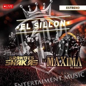 El Sillon (feat. Grandes Shakas) (Norteño/Banda)