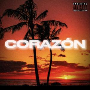 CORAZÓN (Explicit)