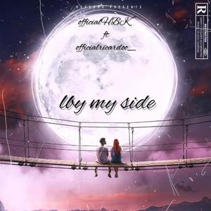 By my side (feat. OfficialHBK) [Explicit]