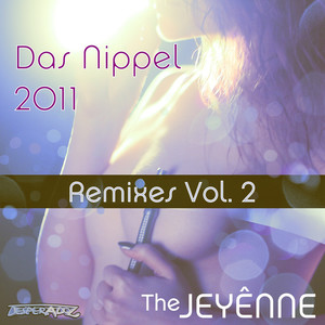 Das Nippel 2011 Remixes, Vol. 2