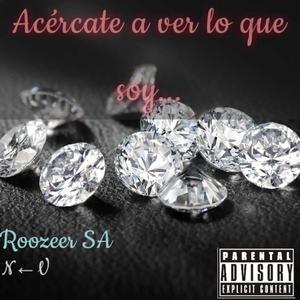 Acercate A Ver Lo Que Soy (Explicit)