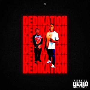 Dedikation (feat. B Bell) [Explicit]