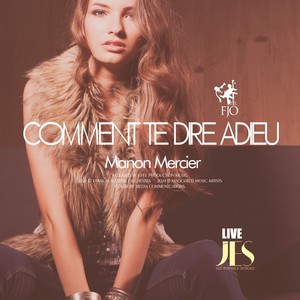 Comment Te Dire Adieu