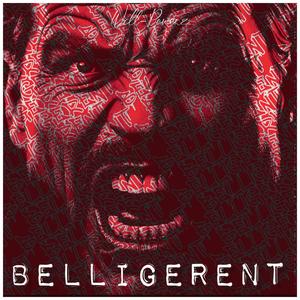 Belligerent (feat. Bizarre) (Explicit)