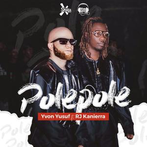 Polepole (feat. Rj Kanierra)