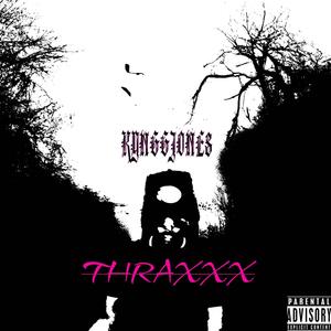 THRAXXX (Explicit)