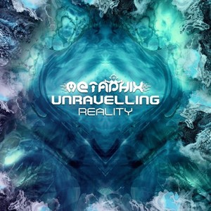 Unravelling Reality (Original Mix)