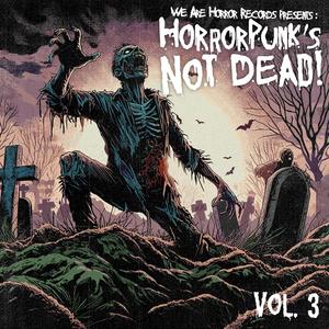 Horrorpunk's Not Dead!, Vol. 3