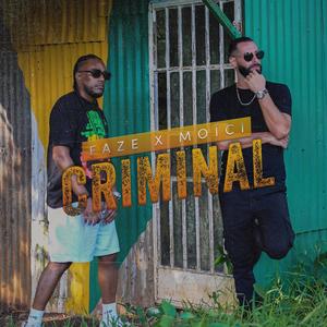 Criminal (feat. Faze)