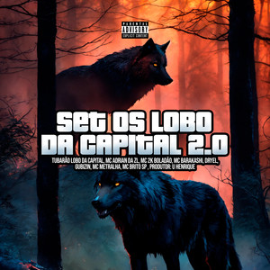 Set Os Lobo da Capital 2.0 (Explicit)