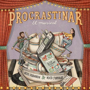 Procrastinar, El Musical