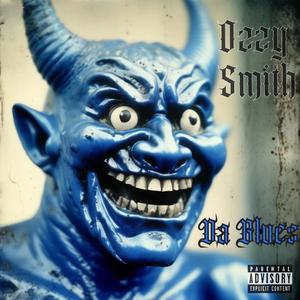 Da Blues (Explicit)