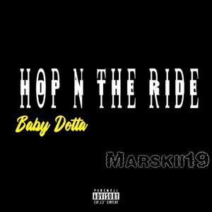 HOP N THE RIDE (feat. Marskii19) [Explicit]