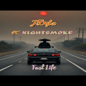 Fast Life (feat. Nightsmoke) [Explicit]