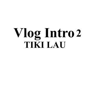Vlog Intro 2