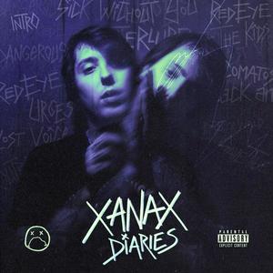 Xanax Diaries (Explicit)