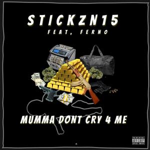 MUMMA DONT CRY 4 ME (feat. ferno)