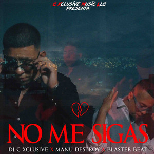 No Me Sigas (Explicit)