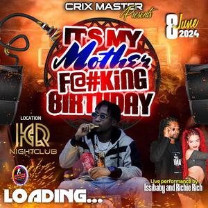 Its My Mother ****ing Birthday (feat. Richie Rich) (Explicit)