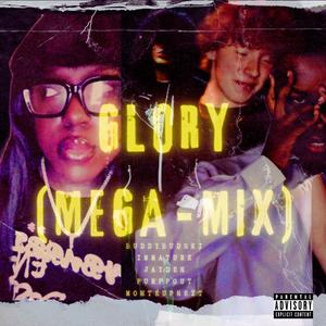 GLORY (feat. Immature Jayden, PurppGut & Monteupnext|MEGA-MIX|Explicit)
