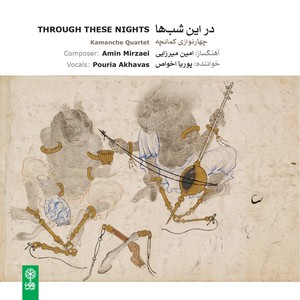 Tasnif: Through These Nights (feat. Nima Pourfouladi, Farzaneh Mehdizadeh & Sara Babaei)